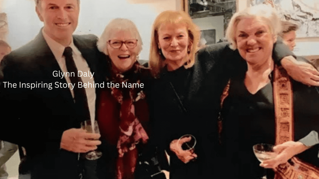 Glynn Daly: The Inspiring Story Behind the Name